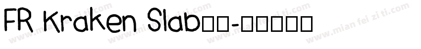 FR Kraken Slab字体字体转换